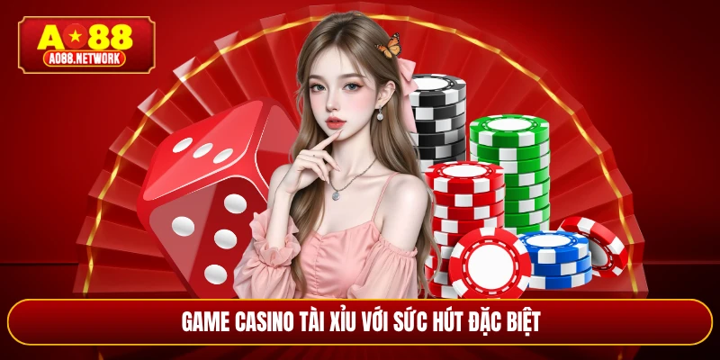 Game casino tài xỉu với sức hút đặc biệt